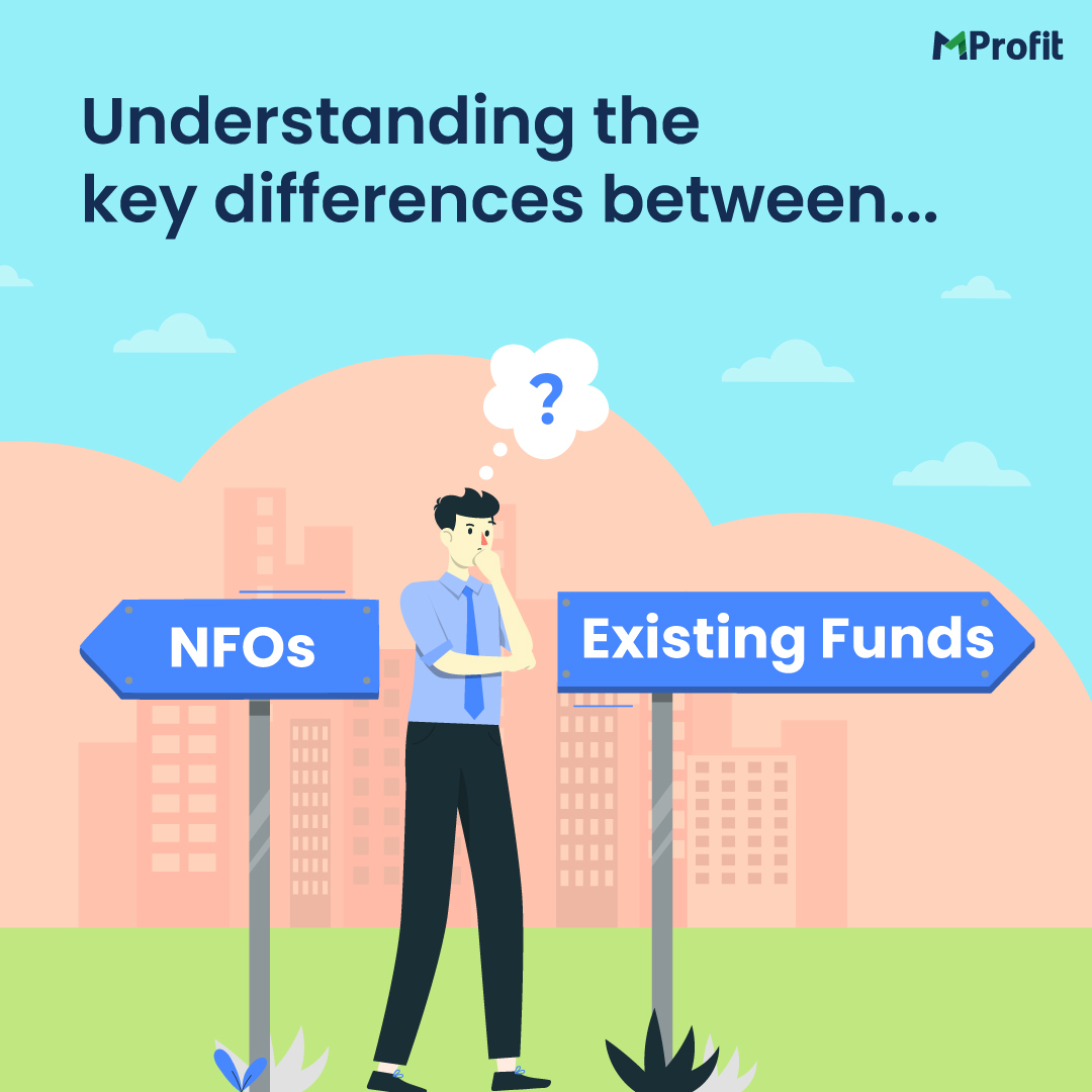 New Fund Offerings (NFOs) vs Existing Mutual Fund Schemes: The Key Differences