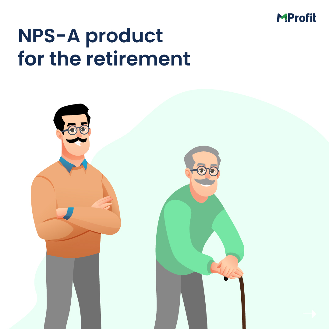 The National Pension Scheme (NPS) – An Important Retirement Product