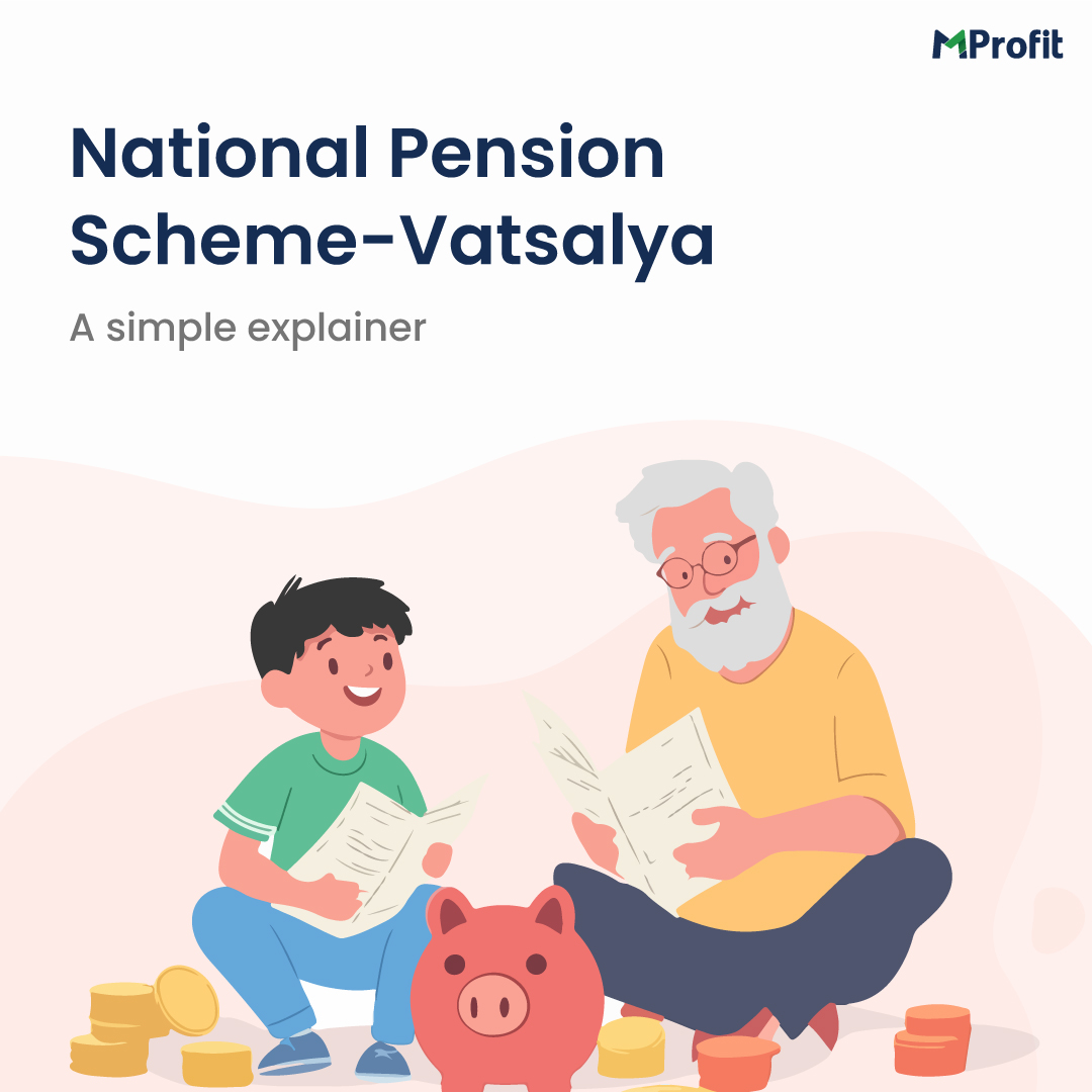 NPS Vatsalya: A Pension Scheme for Minors
